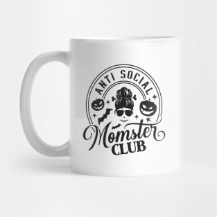 Anti Social Momster Club Mug